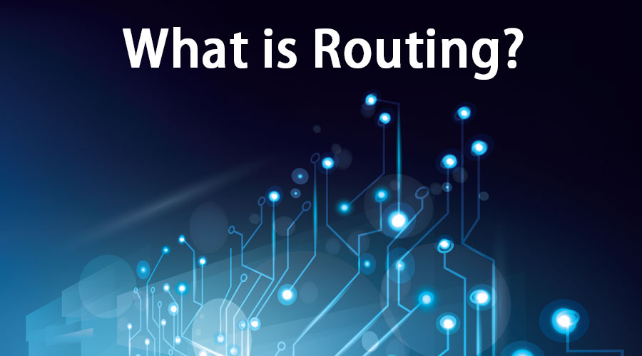 Routing یا مسیریابی شبکه چیست؟ بررسی مفهوم روتینگ در شبکه