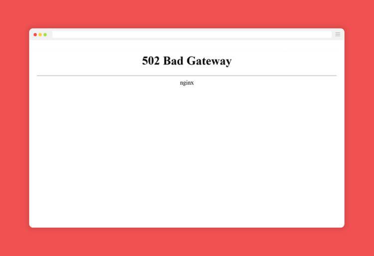 خطای 502 Bad Gateway Error چیست؟ چگونه رفع می شود؟