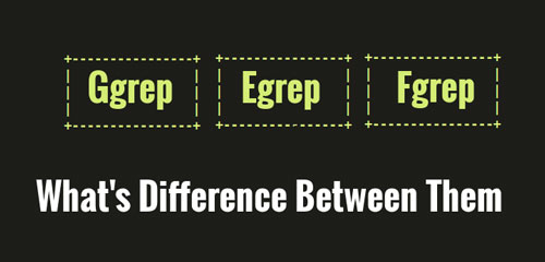 تفاوت دستور Grep و Egrep و Fgrep در لینوکس چیست ؟