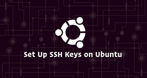 آموزش نحوه کانفیگ SSH Keys در اوبونتو