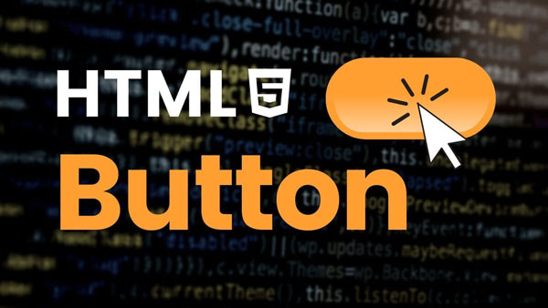 تگ Button در HTML چیست؟ آشنایی با مفهوم و کاربرد تگ Button در اچ تی ام ال