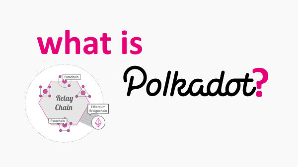 پولکادات یا Polkadot چیست؟ معرفی پروژه اینترنت بلاکچین ها به زبان ساده