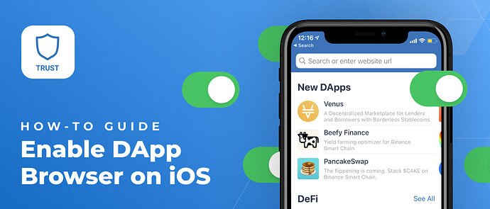 آموزش فعال کردن DApp Browser در Trust Wallet نسخه آیفون (iOS)