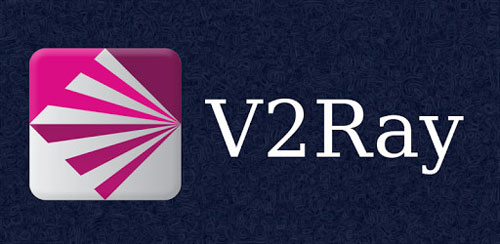 V2Ray چیست؟ آشنایی با Project V و کاربرد آن
